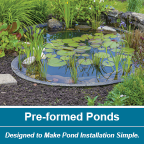 Preformed Ponds