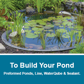 Preformed Ponds, Liner, WaterQube & Sealants